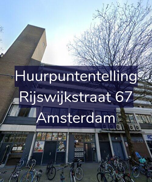 Foto gevel Huurpuntentelling voor Rijswijkstraat 67, Amsterdam