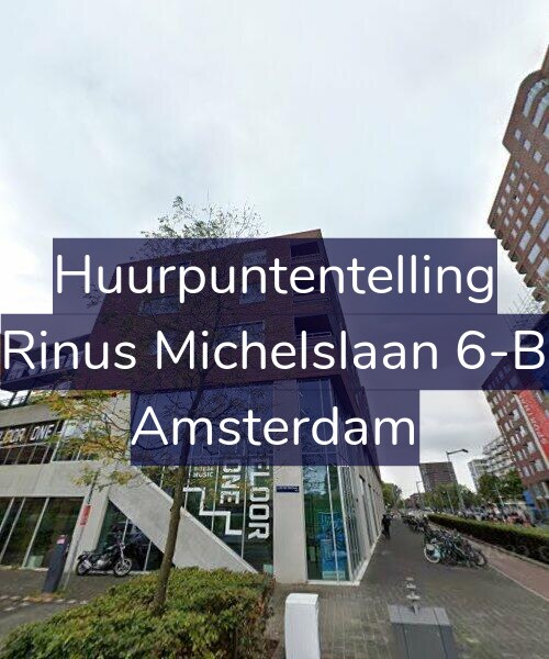 Foto gevel Huurpuntentelling voor Rinus Michelslaan 6-B, Amsterdam
