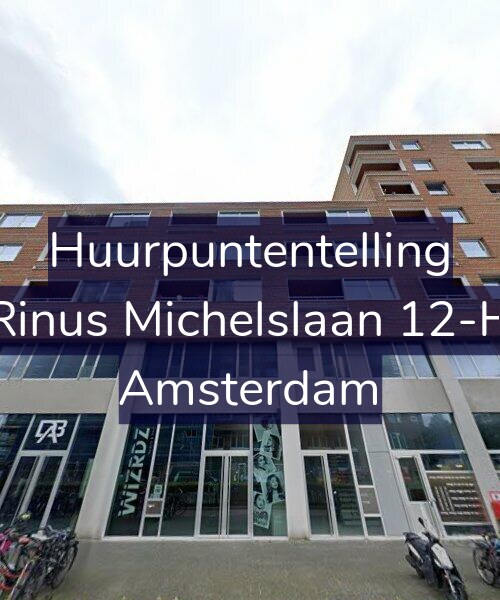 Foto gevel Huurpuntentelling voor Rinus Michelslaan 12-H, Amsterdam