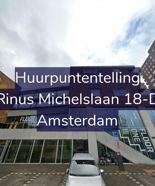 Foto gevel Huurpuntentelling voor Rinus Michelslaan 18-D, Amsterdam