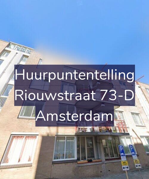 Foto gevel Huurpuntentelling voor Riouwstraat 73-D, Amsterdam