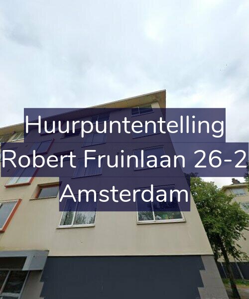 Foto gevel Huurpuntentelling voor Robert Fruinlaan 26-2, Amsterdam