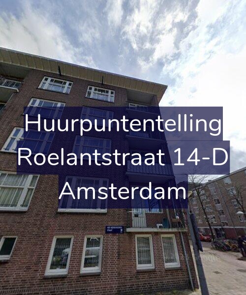 Foto gevel Huurpuntentelling voor Roelantstraat 14-D, Amsterdam