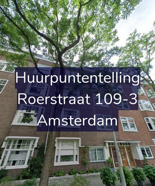 Foto gevel Huurpuntentelling voor Roerstraat 109-3, Amsterdam