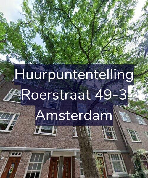 Foto gevel Huurpuntentelling voor Roerstraat 49-3, Amsterdam
