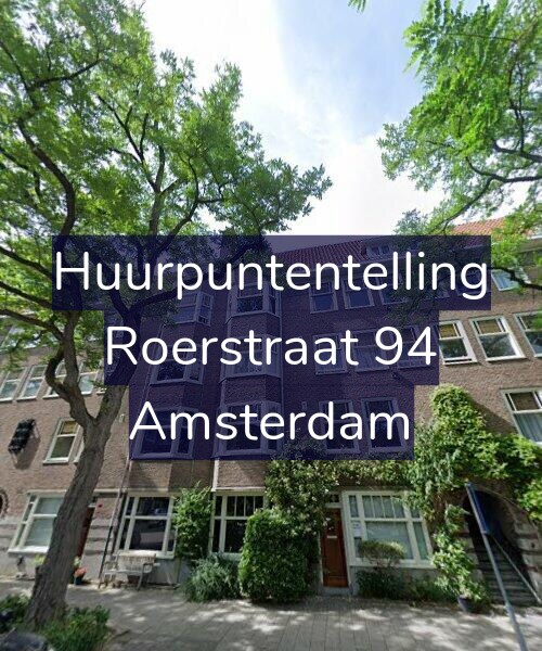 Foto gevel Huurpuntentelling voor Roerstraat 94, Amsterdam