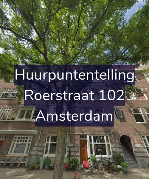 Foto gevel Huurpuntentelling voor Roerstraat 102, Amsterdam
