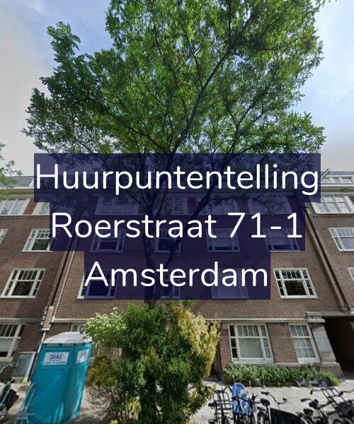 Foto gevel Huurpuntentelling voor Roerstraat 71-1, Amsterdam