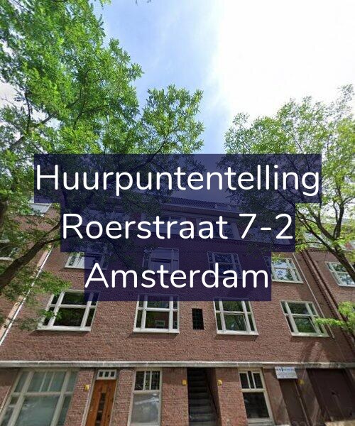 Foto gevel Huurpuntentelling voor Roerstraat 7-2, Amsterdam