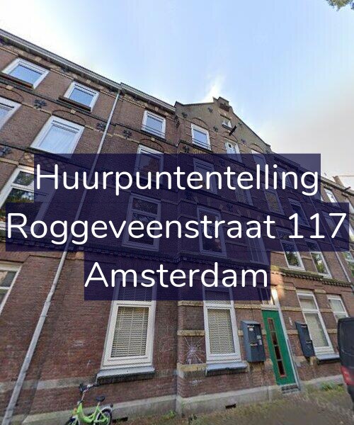 Foto gevel Huurpuntentelling voor Roggeveenstraat 117, Amsterdam