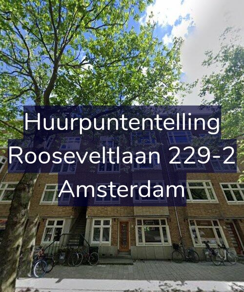 Foto gevel Huurpuntentelling voor Rooseveltlaan 229-2, Amsterdam