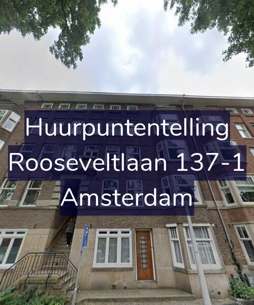 Foto gevel Huurpuntentelling voor Rooseveltlaan 137-1, Amsterdam