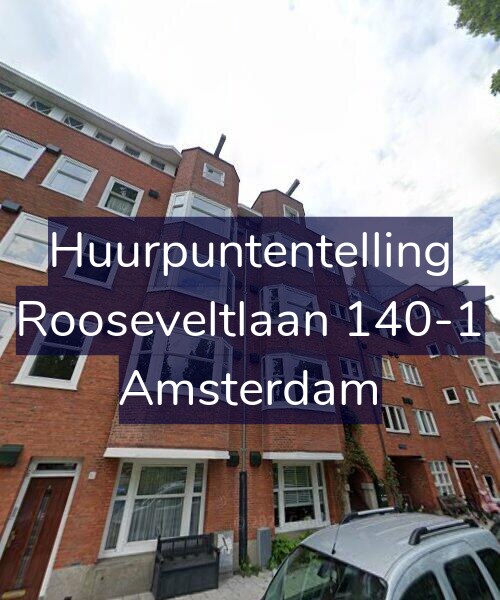 Foto gevel Huurpuntentelling voor Rooseveltlaan 140-1, Amsterdam