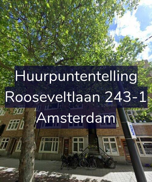 Foto gevel Huurpuntentelling voor Rooseveltlaan 243-1, Amsterdam
