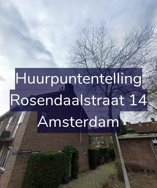 Foto gevel Huurpuntentelling voor Rosendaalstraat 14, Amsterdam