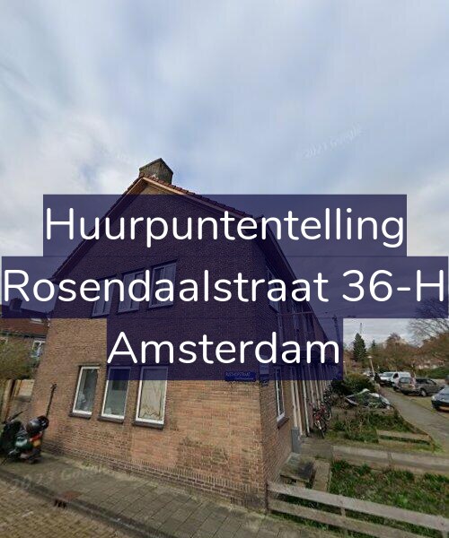 Foto gevel Huurpuntentelling voor Rosendaalstraat 36-H, Amsterdam