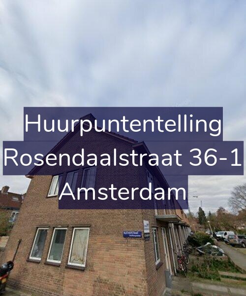 Foto gevel Huurpuntentelling voor Rosendaalstraat 36-1, Amsterdam