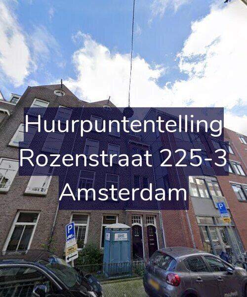 Foto gevel Huurpuntentelling voor Rozenstraat 225-3, Amsterdam