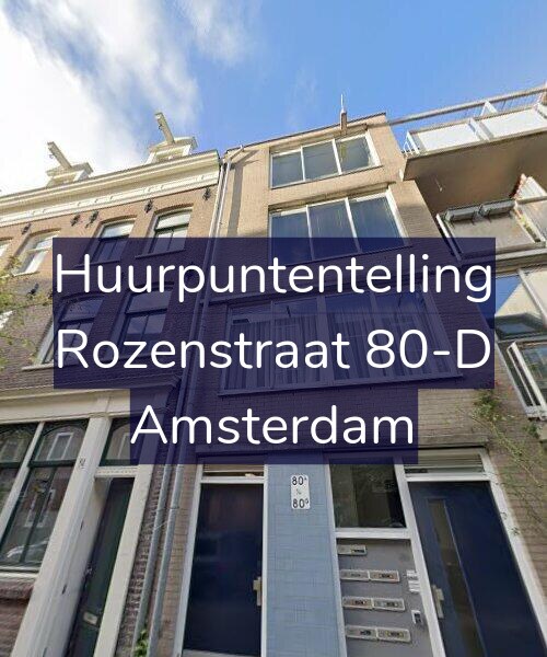 Foto gevel Huurpuntentelling voor Rozenstraat 80-D, Amsterdam