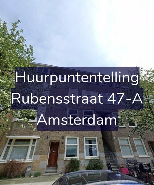 Foto gevel Huurpuntentelling voor Rubensstraat 47-A, Amsterdam