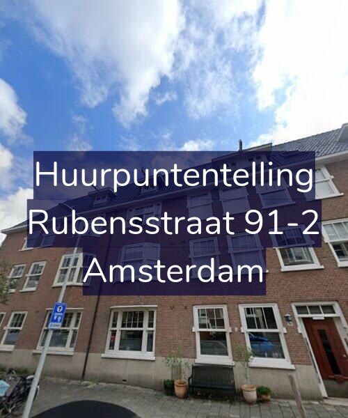 Foto gevel Huurpuntentelling voor Rubensstraat 91-2, Amsterdam