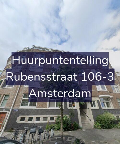 Foto gevel Huurpuntentelling voor Rubensstraat 106-3, Amsterdam