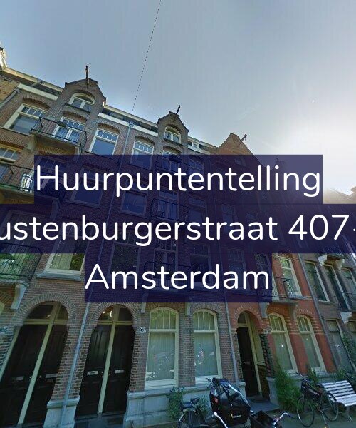 Foto gevel Huurpuntentelling voor Rustenburgerstraat 407-2, Amsterdam