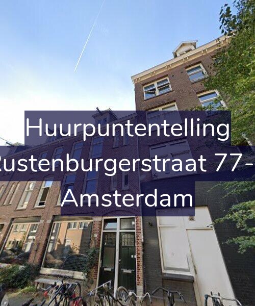 Foto gevel Huurpuntentelling voor Rustenburgerstraat 77-1, Amsterdam