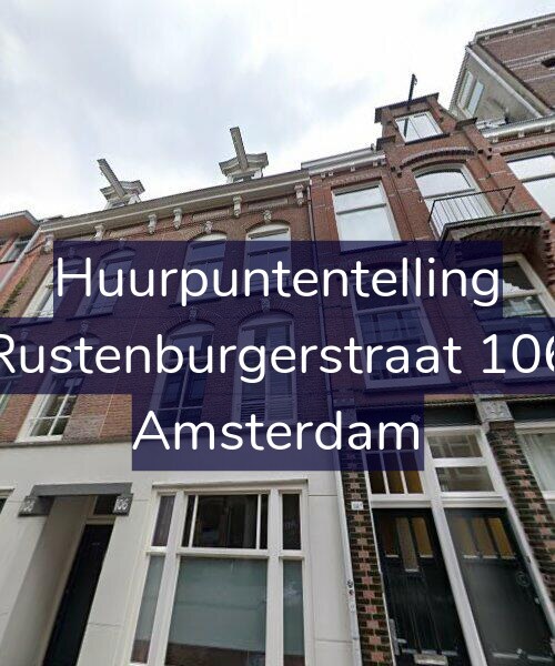 Foto gevel Huurpuntentelling voor Rustenburgerstraat 106, Amsterdam