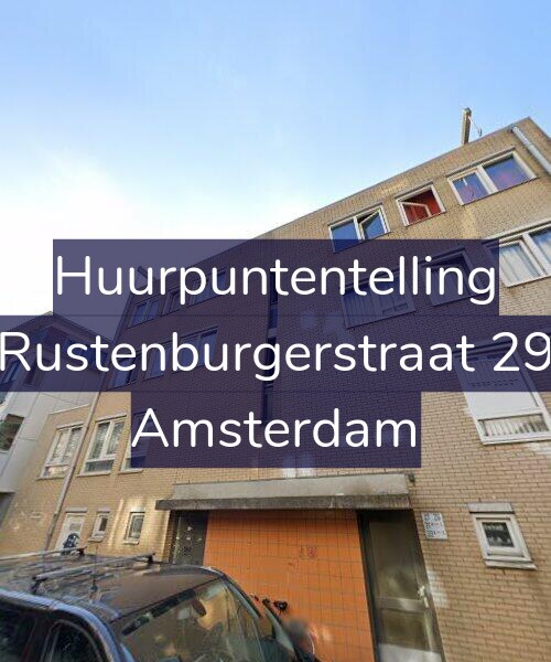 Foto gevel Huurpuntentelling voor Rustenburgerstraat 29, Amsterdam