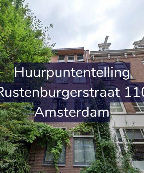 Foto gevel Huurpuntentelling voor Rustenburgerstraat 110, Amsterdam