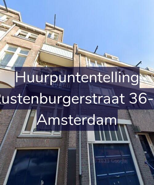 Foto gevel Huurpuntentelling voor Rustenburgerstraat 36-1, Amsterdam