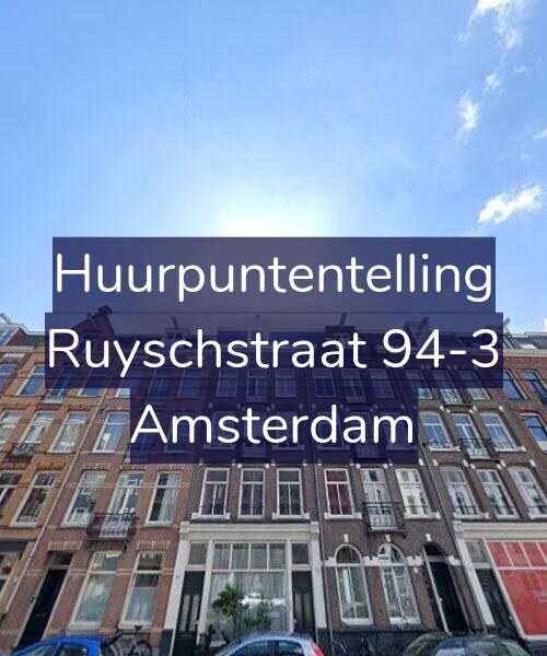 Foto gevel Huurpuntentelling voor Ruyschstraat 94-3, Amsterdam