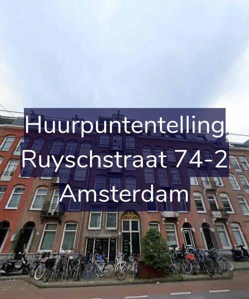 Foto gevel Huurpuntentelling voor Ruyschstraat 74-2, Amsterdam