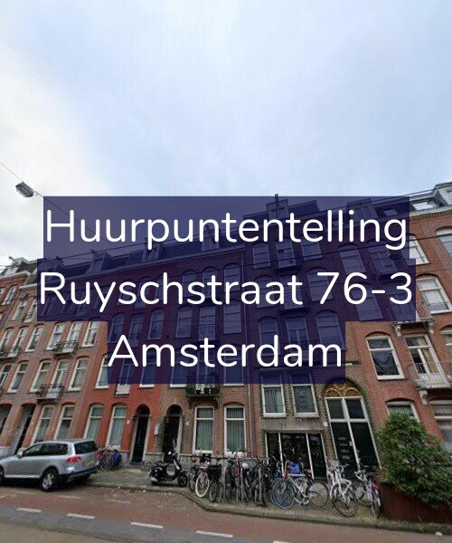 Foto gevel Huurpuntentelling voor Ruyschstraat 76-3, Amsterdam