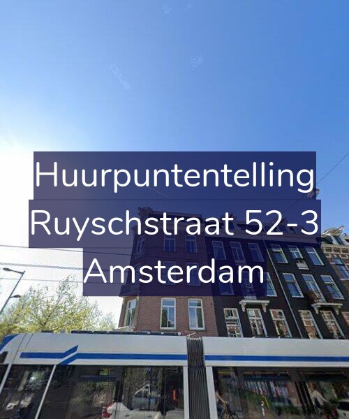 Foto gevel Huurpuntentelling voor Ruyschstraat 52-3, Amsterdam