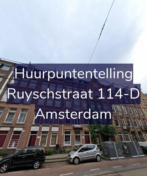 Foto gevel Huurpuntentelling voor Ruyschstraat 114-D, Amsterdam