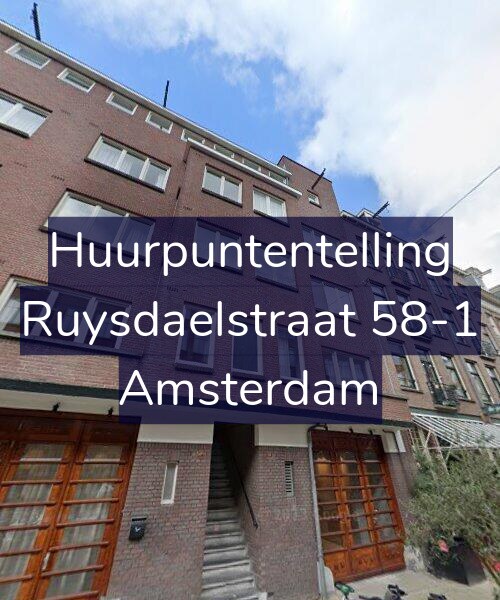 Foto gevel Huurpuntentelling voor Ruysdaelstraat 58-1, Amsterdam