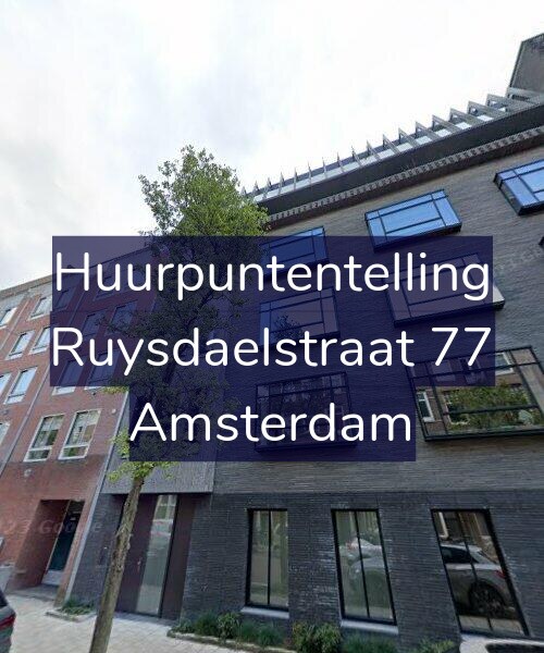 Foto gevel Huurpuntentelling voor Ruysdaelstraat 77, Amsterdam
