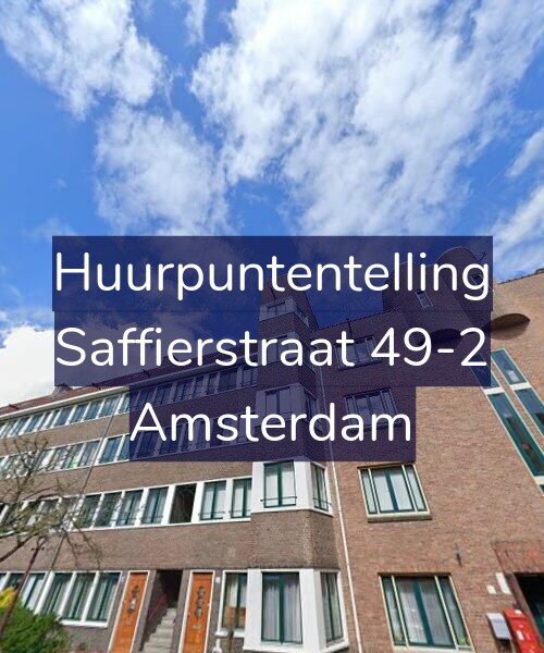 Foto gevel Huurpuntentelling voor Saffierstraat 49-2, Amsterdam