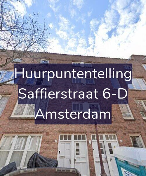 Foto gevel Huurpuntentelling voor Saffierstraat 6-D, Amsterdam