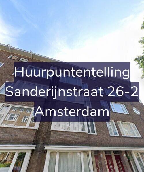 Foto gevel Huurpuntentelling voor Sanderijnstraat 26-2, Amsterdam