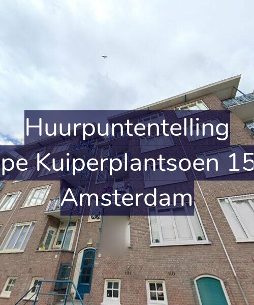 Foto gevel Huurpuntentelling voor Sape Kuiperplantsoen 15-3, Amsterdam