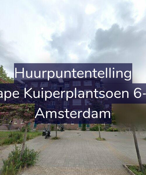 Foto gevel Huurpuntentelling voor Sape Kuiperplantsoen 6-H, Amsterdam