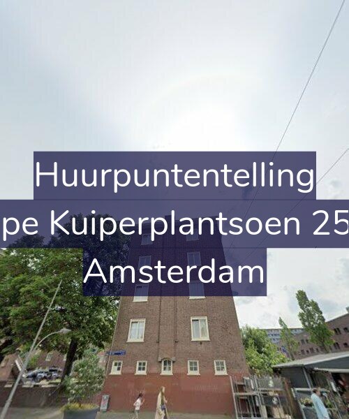 Foto gevel Huurpuntentelling voor Sape Kuiperplantsoen 25-2, Amsterdam
