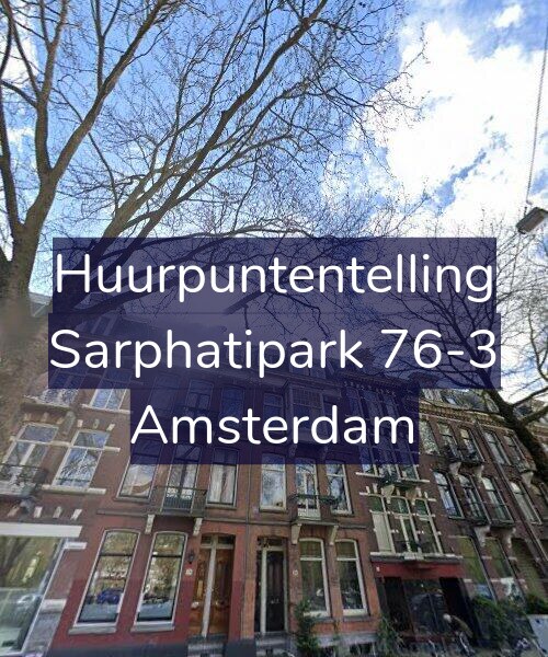 Foto gevel Huurpuntentelling voor Sarphatipark 76-3, Amsterdam
