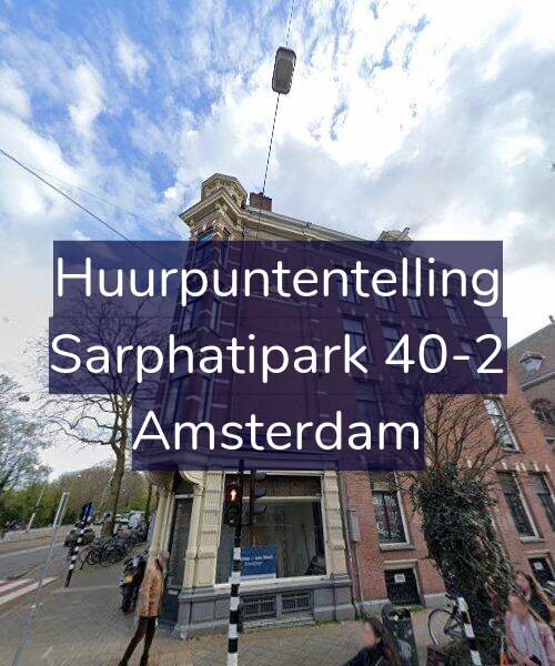 Foto gevel Huurpuntentelling voor Sarphatipark 40-2, Amsterdam