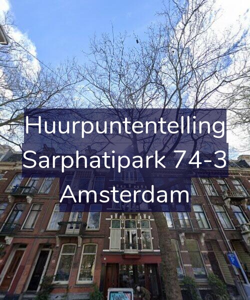 Foto gevel Huurpuntentelling voor Sarphatipark 74-3, Amsterdam