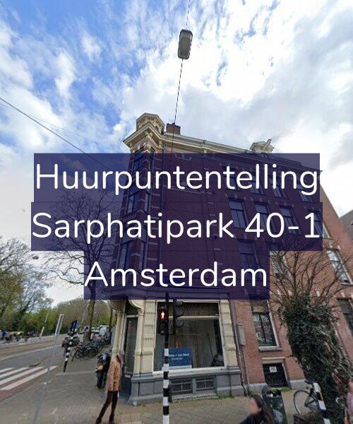 Foto gevel Huurpuntentelling voor Sarphatipark 40-1, Amsterdam