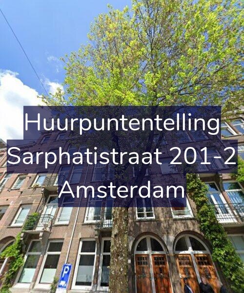 Foto gevel Huurpuntentelling voor Sarphatistraat 201-2, Amsterdam